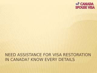 Need Assistance for Visa Restoration in Canada, Know Every Details.pptx